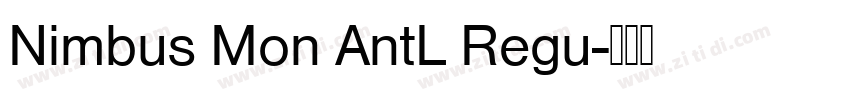 Nimbus Mon AntL Regu字体转换